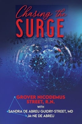 Chasing the Surge by Grover Nicodemus Street