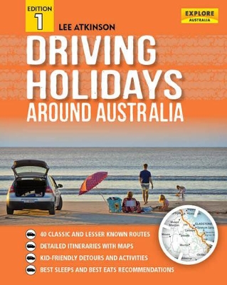 Driving Holidays Around Australia book