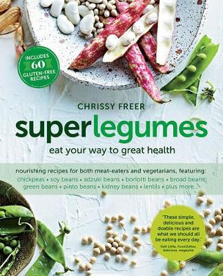 Superlegumes by Chrissy Freer
