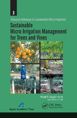 Sustainable Micro Irrigation Management for Trees and Vines by Megh R. Goyal