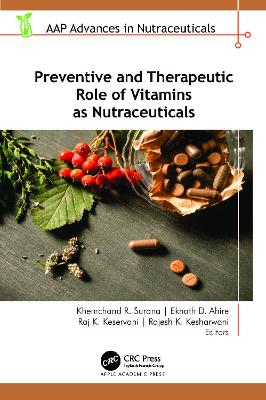 Preventive and Therapeutic Role of Vitamins as Nutraceuticals book