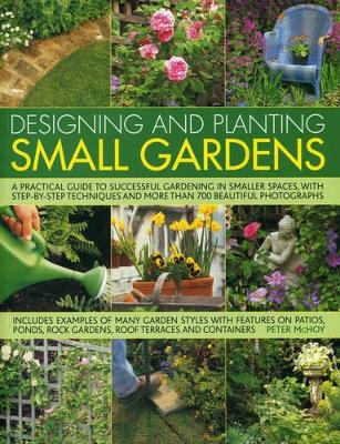 Designing and Planting Small Gardens book