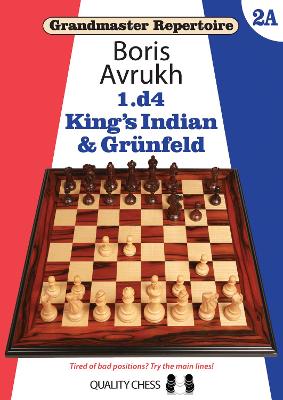 Grandmaster Repertoire 2A - King's Indian & Grunfeld book