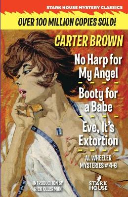 No Harp for My Angel / Booty for a Babe / Eve, It's Extortion book