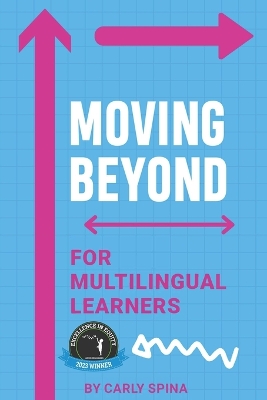 Moving Beyond for Multilingual Learners: Innovative Supports for Linguistically Diverse Students book