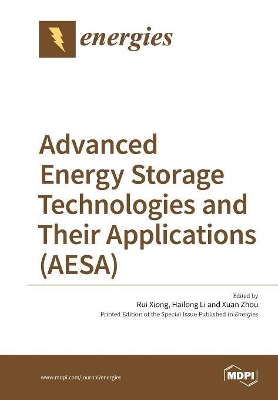 Advanced Energy Storage Technologies and Their Applications (Aesa) book