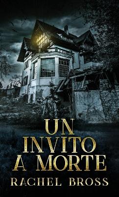 Un invito a morte by Rachel Bross