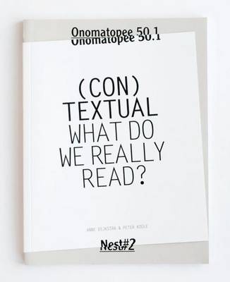 Peter Koole & Anne Dijkstra: (Con) Textual: What Do We Really Read? book