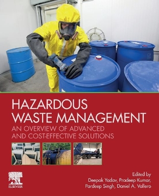 Hazardous Waste Management: An Overview of Advanced and Cost-Effective Solutions book