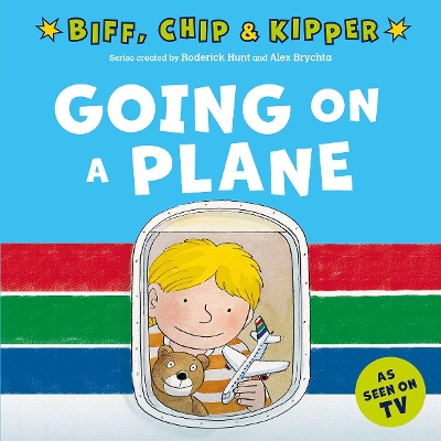 Going on a Plane (First Experiences with Biff, Chip & Kipper) book