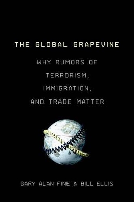 The Global Grapevine by Gary Alan Fine