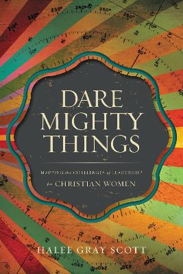 Dare Mighty Things book