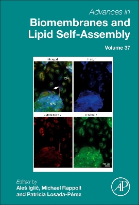 Advances in Biomembranes and Lipid Self-Assembly: Volume 37 book