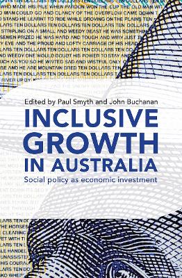 Inclusive Growth in Australia: Social policy as economic investment book