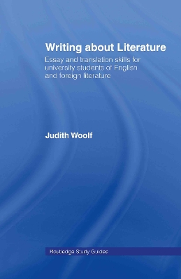 Writing About Literature by Judith Woolf