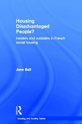 Housing Disadvantaged People? by Jane Ball