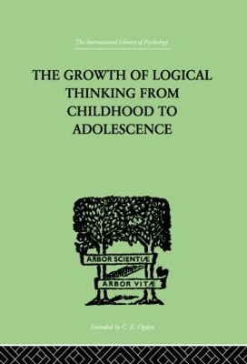 Growth of Logical Thinking from Childhood to Adolescence book