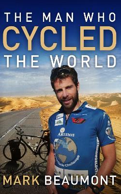 Man Who Cycled The World book
