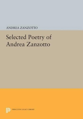 Selected Poetry of Andrea Zanzotto by Andrea Zanzotto