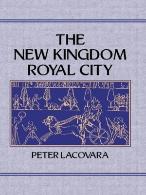 New Kingdom Royal City by Peter Lacovara