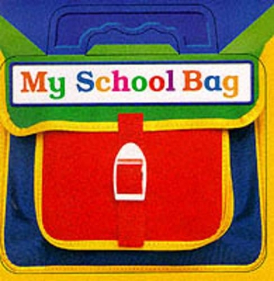 Bag Book: My School Bag book