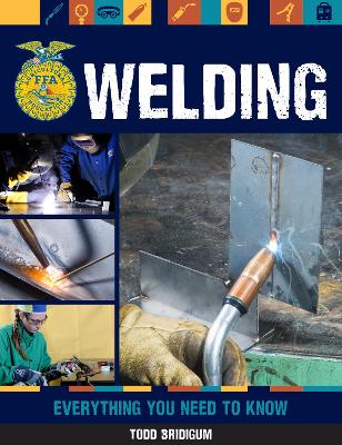 Welding: Everything You Need to Know book