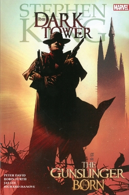 Dark Tower: The Gunslinger Born by Peter David