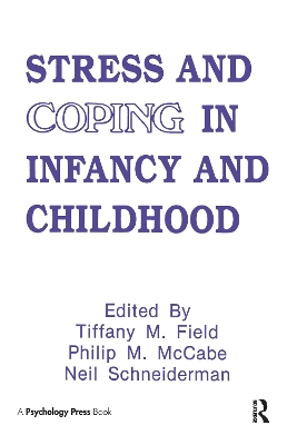 Stress and Coping in Infancy and Childhood book