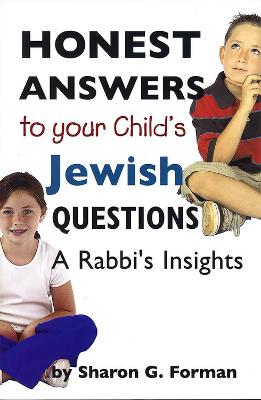 Honest Answers to Your Child's Jewish Questions book