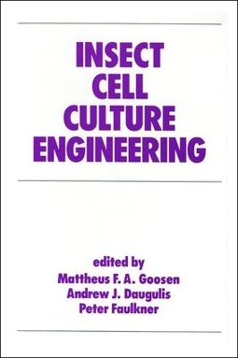 Insect Cell Culture Engineering by Goosen