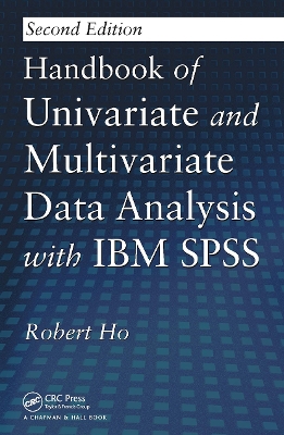 Handbook of Univariate and Multivariate Data Analysis with IBM SPSS book