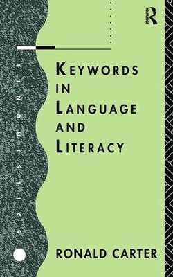 Keywords in Language and Literacy by Ronald Carter