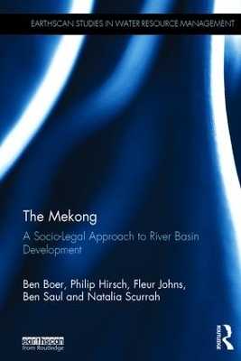 Mekong: A Socio-Legal Approach to River Basin Development book