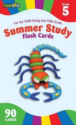 Summer Study Flash Cards Grade 5 (Flash Kids Summer Study) book