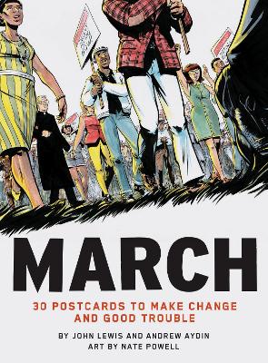 March: 30 Postcards to Make Change and Good Trouble book