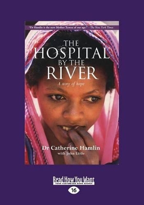 The Hospital by the River: A Story of Hope book