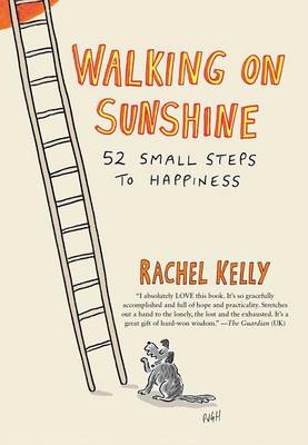Walking on Sunshine by Rachel Kelly