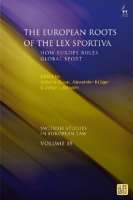 The European Roots of the Lex Sportiva: How Europe Rules Global Sport book