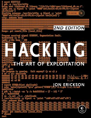 Hacking: The Art Of Exploitation, 2nd Edition book