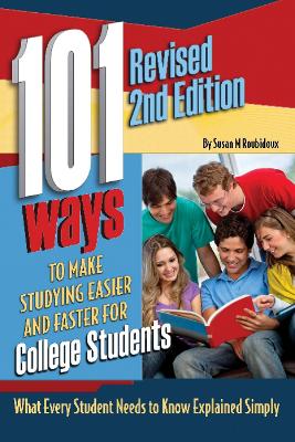 101 Ways to Make Studying Easier & Faster for College Students book