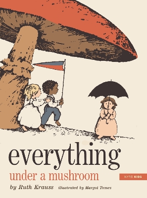 Everything Under a Mushroom book