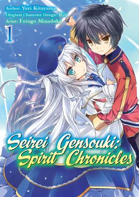 Seirei Gensouki: Spirit Chronicles (Manga): Volume 1 book