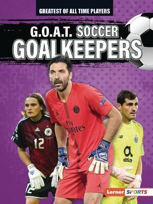 G.O.A.T. Soccer Goalkeepers book