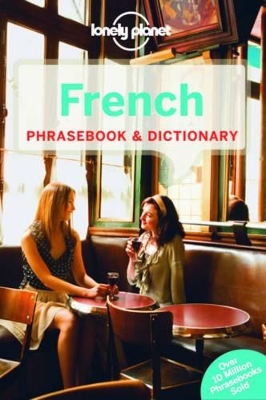 Lonely Planet French Phrasebook & Dictionary by Lonely Planet