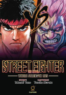 Street Fighter: The Novel by Takashi Yano