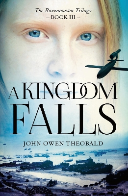 Kingdom Falls by John Owen Theobald