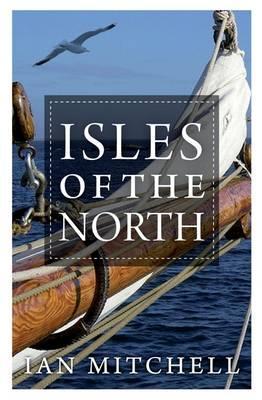 Isles of the North by Ian Mitchell