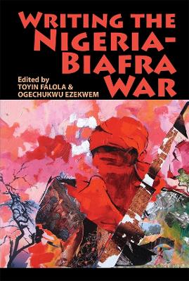 Writing the Nigeria-Biafra War book