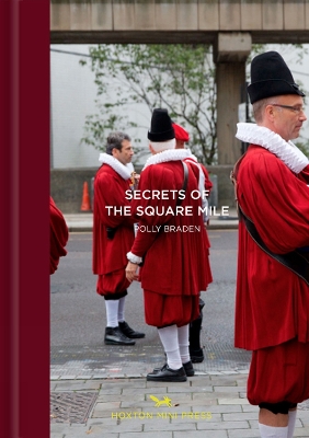 London's Square Mile: A Secret City book
