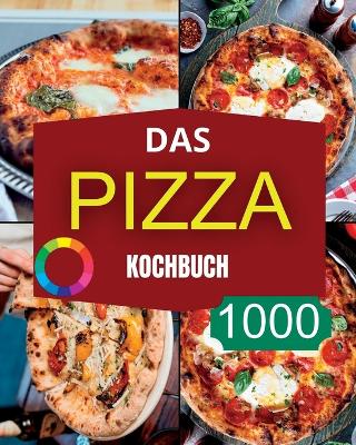 Das Pizza Kochbuch book